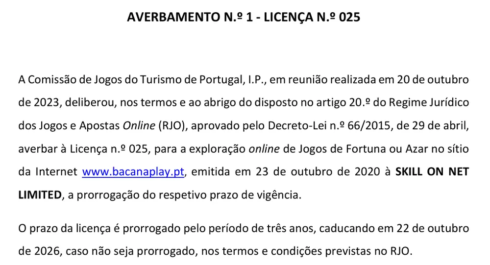 Averbamento n.º 1 à licença n.º 025 do SRIJ, de 20 de outubro de 2023: prorrogação por três anos, até 22 de outubro de 2026