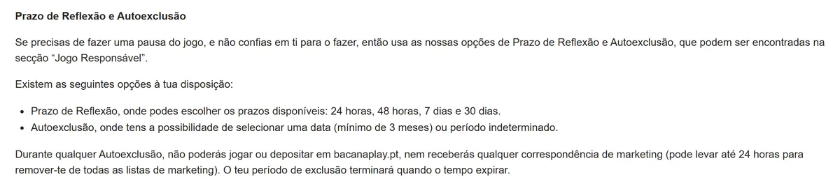 Página de jogo responsável do Bacanaplay: prazo de reflexão de 24 horas, 48 horas, 7 dias e 30 dias e autoexclusão de pelo menos 3 meses ou por período indeterminado