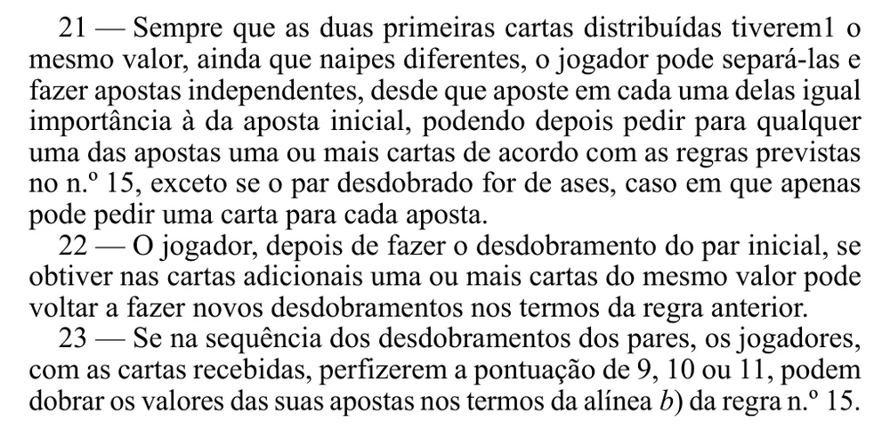 Regras 21 a 23 do Regulamento n.º 805/2015 do blackjack: dividir cartas do mesmo valor, voltar a dividir e dobrar depois de dividir